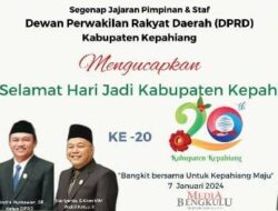 DPRD Kepahiang Mengucapkan Selamat Memperingati Hari Jadi Kabupaten Kepahiang ke 20 Tahun